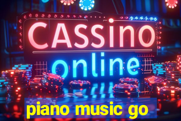 piano music go-jogos edm piano